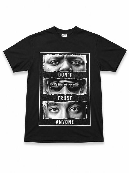 Heavyweight Printed Tee “Don’t Trust Anyone” - Black